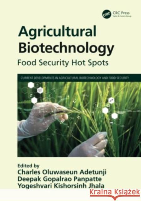 Agricultural Biotechnology: Food Security Hot Spots