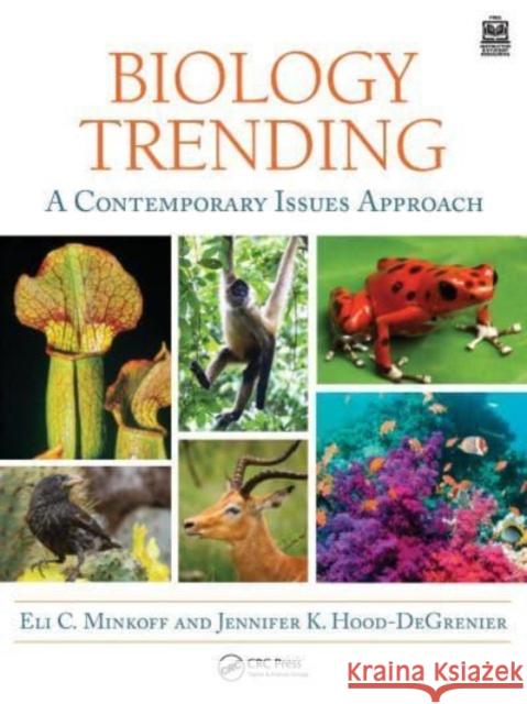 Biology Trending: A Contemporary Issues Approach