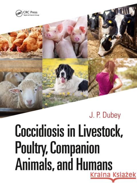 Coccidiosis in Livestock, Poultry, Companion Animals, and Humans