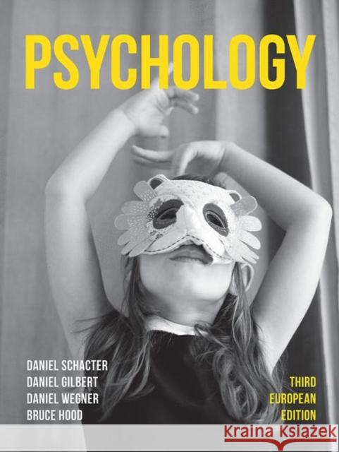Psychology: Third European Edition Bruce M. Hood 9781352004830