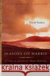 Seasons on Harris: A Year in Scotland's Outer Hebrides Yeadon, David 9780060741839 Harper Perennial