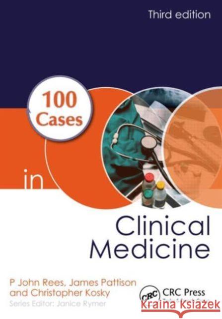 100 Cases in Clinical Medicine Rees P. John Pattison James Kosky Christopher 9781444174298  - książka