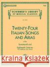 24 Italian Songs & Arias - Medium Low Voice John Keene 9780793515141 Hal Leonard Corporation