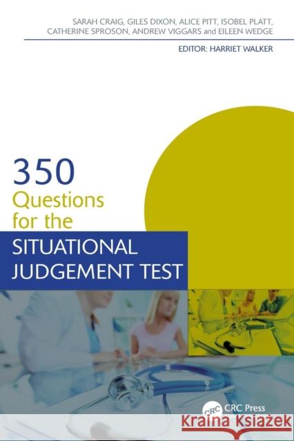350 Questions for the Situational Judgement Test Harriet Sarah Walker 9781498752886 Taylor & Francis - książka