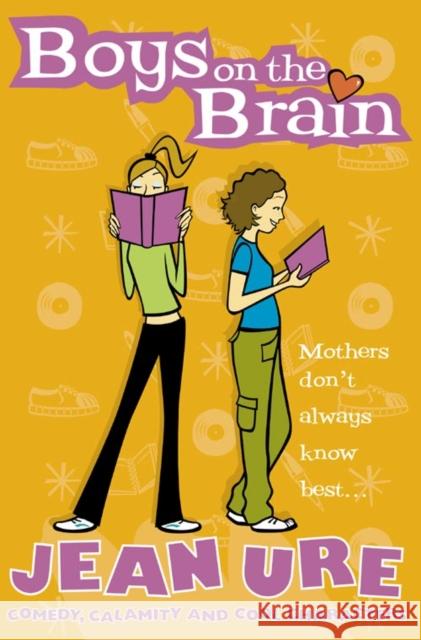 Boys on the Brain Jean Ure Karen Donnelly 9780007113736 HarperCollins Publishers