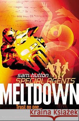 Meltdown Sam Hutton 9780007148479 HARPERCOLLINS PUBLISHERS