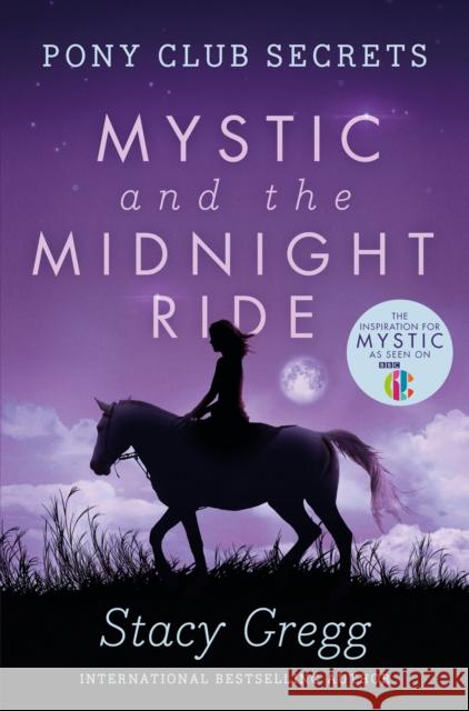 Mystic and the Midnight Ride Stacy Gregg 9780007245192 HarperCollins Publishers