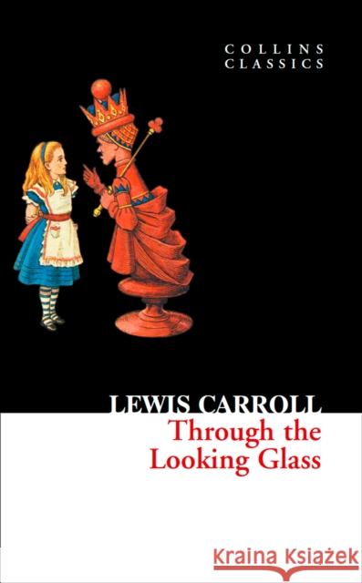 Through The Looking Glass   9780007350933 HarperCollins Publishers