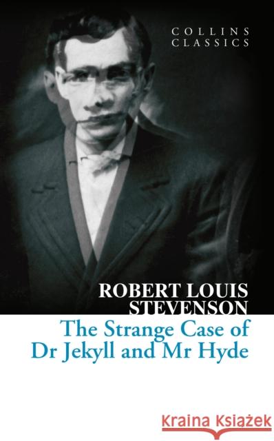 The Strange Case of Dr Jekyll and Mr Hyde   9780007351008 HarperCollins Publishers