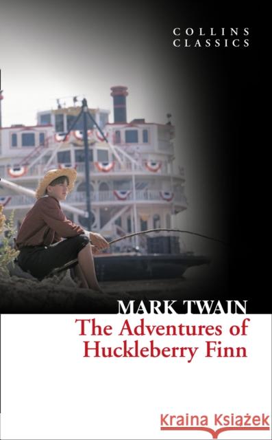 The Adventures Of Huckleberry Finn   9780007351039 HarperCollins Publishers
