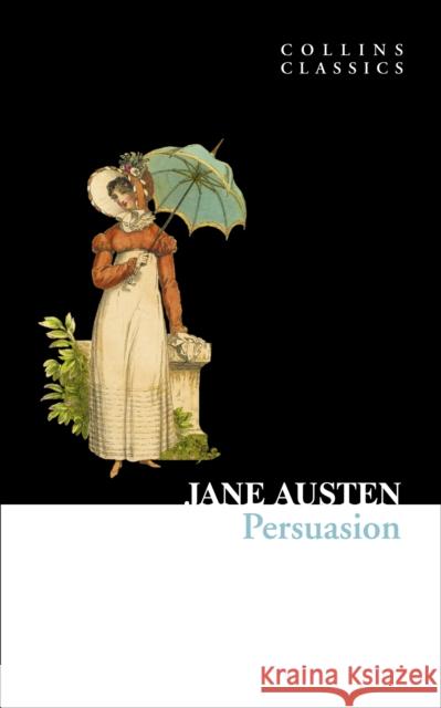 Persuasion Jane Austen 9780007368617 HarperCollins Publishers