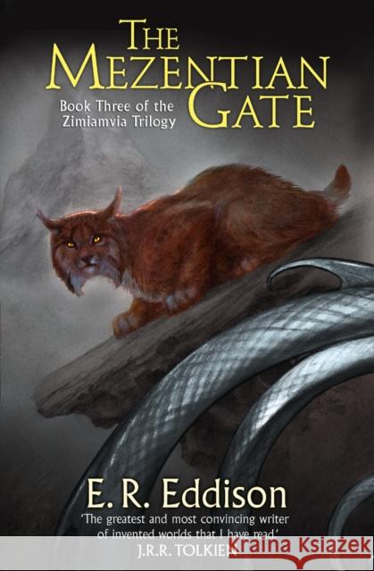 The Mezentian Gate (Zimiamvia, Book 3) E. R. Eddison, Paul Edmund Thomas 9780007578177 HarperCollins Publishers