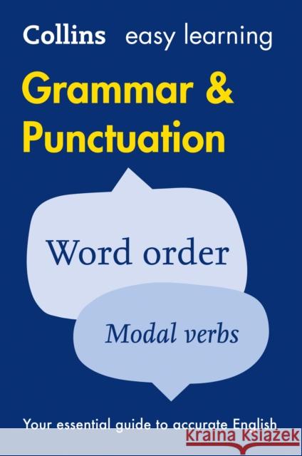Easy Learning Grammar and Punctuation: Your Essential Guide to Accurate English Collins Dictionaries 9780008101787 HarperCollins Publishers
