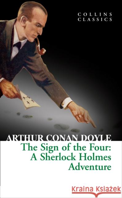 The Sign of the Four Arthur Conan Doyle 9780008110468 HarperCollins Publishers