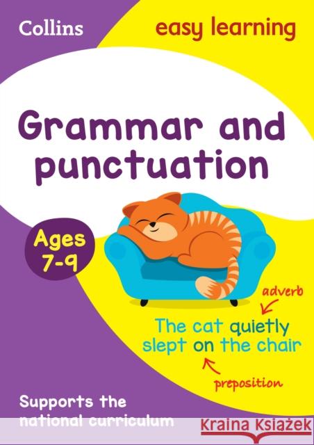Grammar and Punctuation Ages 7-9: Prepare for School with Easy Home Learning Collins Easy Learning 9780008134228 HarperCollins Publishers