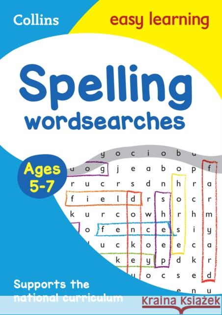 Spelling Word Searches Ages 5-7: Ideal for Home Learning Collins Easy Learning 9780008212643 HarperCollins Publishers
