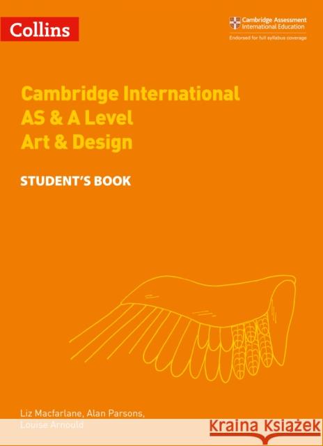 Cambridge International AS & A Level Art & Design Student's Book Louise Arnould 9780008250997 HarperCollins UK