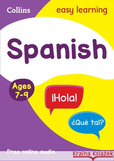 Spanish Ages 7-9: Ideal for Home Learning Collins Easy Learning 9780008312763 HarperCollins Publishers