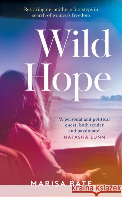 Wild Hope Marisa Bate 9780008392413 HarperCollins Publishers