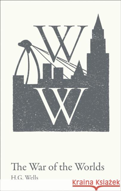 War of the Worlds: GCSE 9-1 Set Text Student Edition H. G. Wells 9780008400453 HarperCollins Publishers
