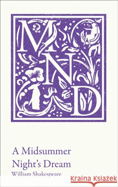 A Midsummer Night's Dream: KS3 Classic Text and A-Level Set Text Student Edition Collins GCSE 9780008400491 HarperCollins Publishers