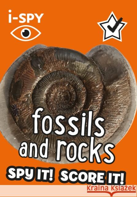 i-SPY Fossils and Rocks: Spy it! Score it! i-SPY 9780008562687 HarperCollins Publishers