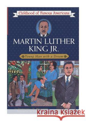 Martin Luther King, Jr.: Young Man with a Dream Dharathula H. Millender Al Fiorentino 9780020420101 Aladdin Paperbacks