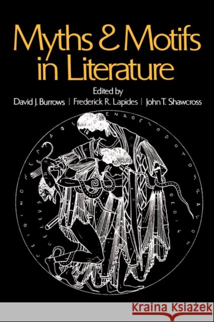 Myths and Motifs in Literature Burrows, David J. 9780029050309 Free Press