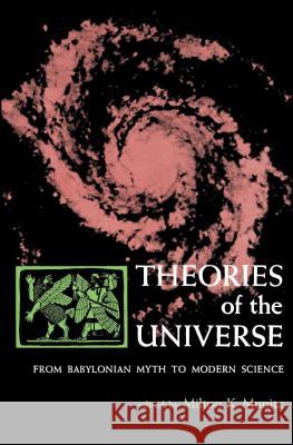 Theories of the Universe Milton K. Munitz 9780029222706 Simon & Schuster