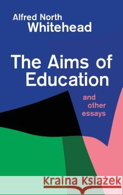 Aims of Education Alfred North Whitehead 9780029351802 Simon & Schuster