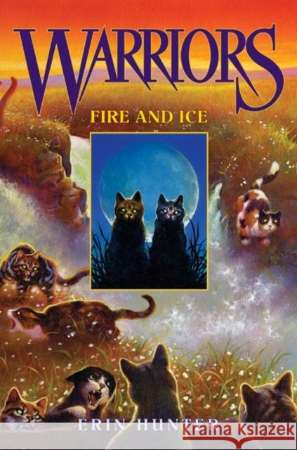 Fire and Ice Erin W. Hunter 9780060000035 HarperCollins Publishers