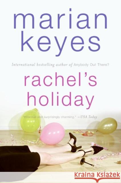 Rachel's Holiday Marian Keyes 9780060090388 Avon Books
