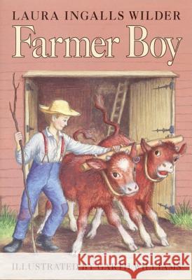 Farmer Boy Laura Ingalls Wilder Garth Williams 9780060264253 HarperCollins Publishers