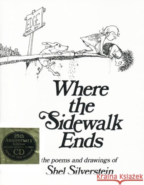 Where the Sidewalk Ends: The Poems and Drawings of Shel Silverstein Shel Silverstein 9780060291693 HarperCollins Publishers Inc