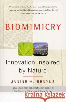Biomimicry: Innovation Inspired by Nature Benyus, Janine M. 9780060533229 Harper Perennial