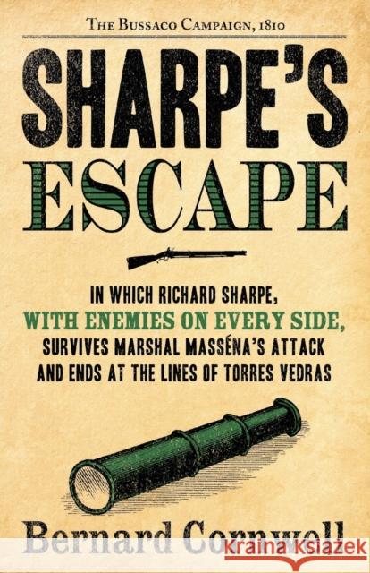 Sharpe's Escape: The Bussaco Campaign, 1810 Cornwell, Bernard 9780060561550 HarperCollins Publishers
