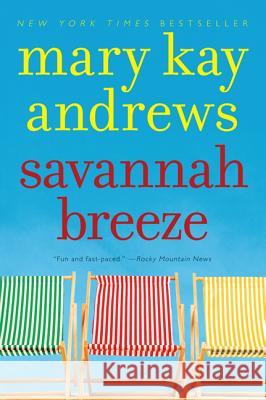 Savannah Breeze Andrews, Mary Kay 9780060564674 HarperCollins Publishers