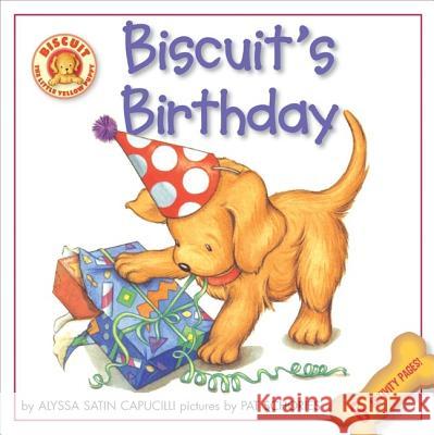 Biscuit's Birthday Alyssa Satin Capucilli Pat Schories 9780060578459 HarperFestival