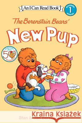 The Berenstain Bears' New Pup [With Stickers] Stan Berenstain Jan Berenstain 9780060583446 HarperCollins Publishers