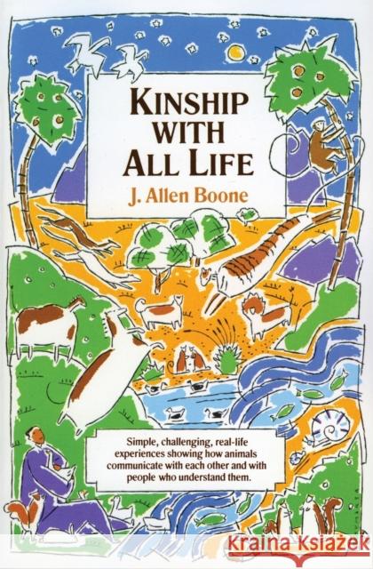 Kinship with All Life J. Allen Boone 9780060609122 HarperOne
