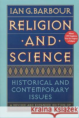 Religion and Science Ian G. Barbour 9780060609382 HarperOne