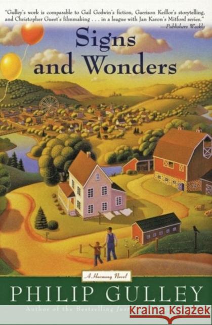 Signs and Wonders: A Harmony Novel Philip Gulley 9780060727079 HarperOne