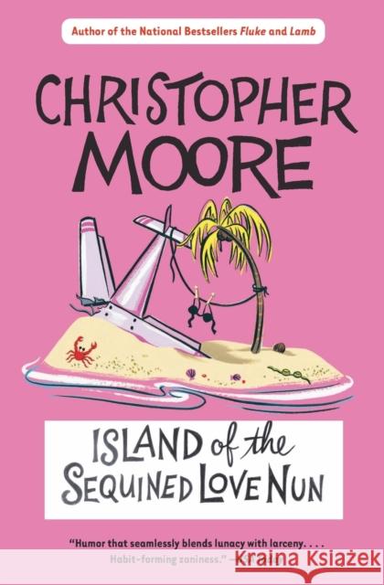 Island of the Sequined Love Nun Christopher Moore 9780060735449 HarperCollins Publishers