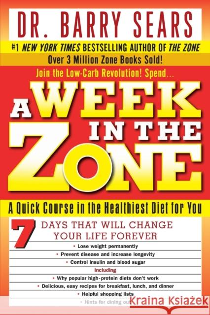 A Week in the Zone Barry Sears 9780060741907 ReganBooks