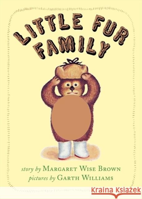 Little Fur Family Board Book Brown, Margaret Wise 9780060759605 HarperFestival