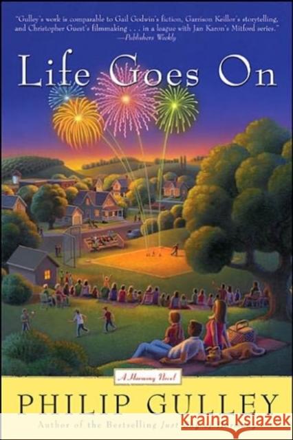 Life Goes on: A Harmony Novel Philip Gulley 9780060760618 HarperOne