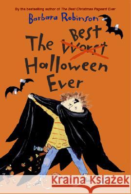 The Best Halloween Ever Barbara Robinson 9780060766016 HarperTrophy
