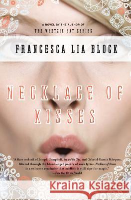 Necklace of Kisses Francesca Lia Block 9780060777524 HarperCollins Publishers