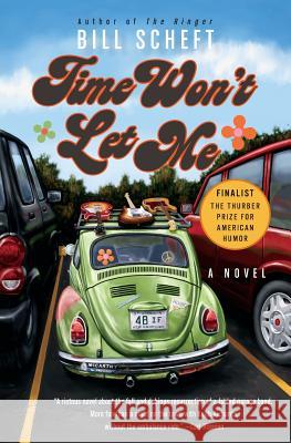 Time Won't Let Me Bill Scheft 9780060797096 HarperCollins Publishers