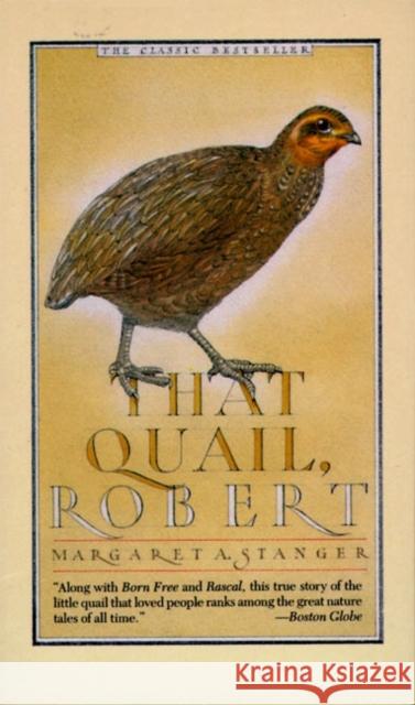 That Quail, Robert Margaret Stanger 9780060812461 HarperCollins Publishers